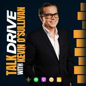 Podcast Talk Drive with Kevin O'Sullivan