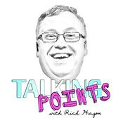 Podcast Talking Points With Rich Hagon
