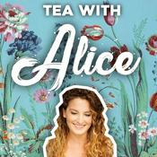 Podcast Tea With Alice