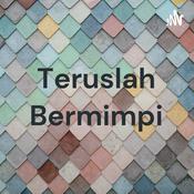 Podcast Teruslah Bermimpi
