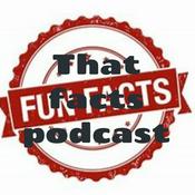 Podcast That facts podcast