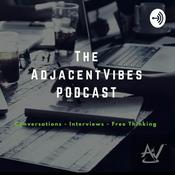 Podcast The AdjacentVibes Podcast