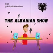 Podcast THE ALBANIAN SHOW