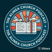 Podcast The Alinea Church Podcast