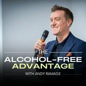 Podcast The Alcohol-Free Advantage with Andy Ramage