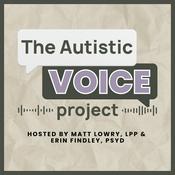 Podcast The Autistic VOICE Project