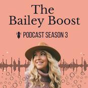 Podcast The Bailey Boost