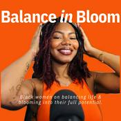 Podcast The Balance In Bloom Podcast
