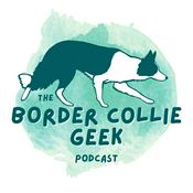 Podcast The Border Collie Geek Podcast