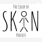 Podcast The Color of Skin