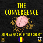 Podcast The Convergence - An Army Mad Scientist Podcast