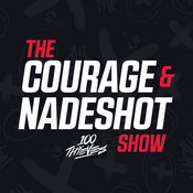 Podcast The CouRage and Nadeshot Show