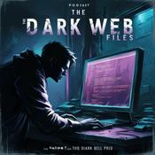 Podcast The Dark Web Files