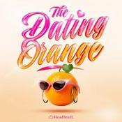 Podcast The Dating Orange