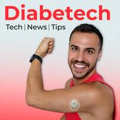 Podcast Diabetech - Diabetes Tech, Research, News