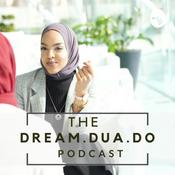 Podcast The Dream.Dua.Do Podcast