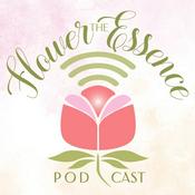 Podcast The Flower Essence Podcast