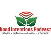 Podcast The Good Intentions Podcast