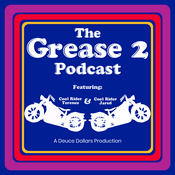 Podcast The Grease 2 Podcast