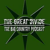 Podcast The Great Divide - The Big Country Podcast