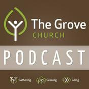 Podcast The Grove Church Podcast