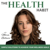 Podcast The Health Habit | Healthy Meals, Meal Planning, Gut Health, Brain Fog, Fatigue