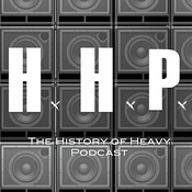 Podcast The History of Heavy Podcast