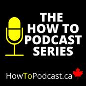 Podcast The How To Podcast Series - Podcast Co-Hosts, Practical Podcasting Tips, and Podcast Community