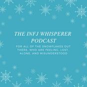 Podcast The INFJ Whisperer