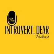 Podcast The Introvert, Dear Podcast