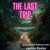 Podcast The Last Trip