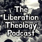 Podcast The Liberation Theology Podcast