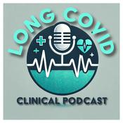 Podcast The Long COVID Clinical Podcast