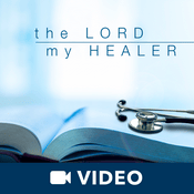 Podcast The Lord My Healer (Video)