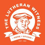 Podcast The Lutheran Witness Podcast