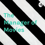 Podcast The Manager of Movies