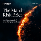 Podcast The Marsh Risk Brief