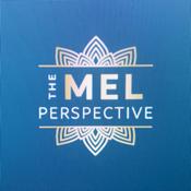 Podcast The Mel Perspective