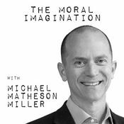 Podcast The Moral Imagination