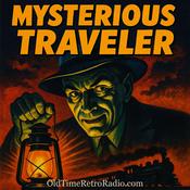 Podcast The Mysterious Traveler | Old Time Radio