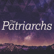 Podcast The Patriarchs