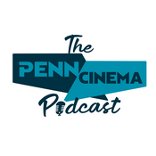 Podcast The Penn Cinema Podcast
