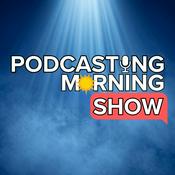 Podcast Podcasting Morning Show | Podcast Growth, Launch and Strategy for Indie Podcasters