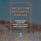 Podcast The Projector Movement Podcast