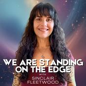 Podcast We Are Standing on the Edge