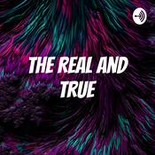 Podcast The Real and True
