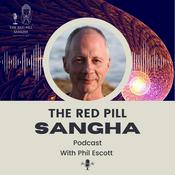 Podcast The Red Pill Sangha Podcast