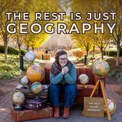 Podcast The Rest is Just Geography
