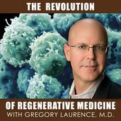Podcast The Revolution of Regenerative Medicine- Stem Cell Surgery and SVF