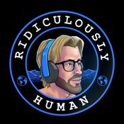 Podcast The Ridiculously Human Podcast